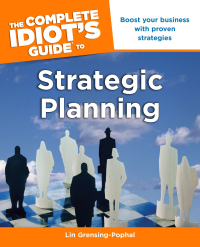 Cover image: The Complete Idiot's Guide to Strategic Planning 9781615640591