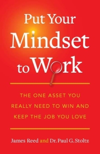 Cover image: Put Your Mindset to Work 9781591844082
