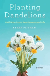 Cover image: Planting Dandelions 9781594488009