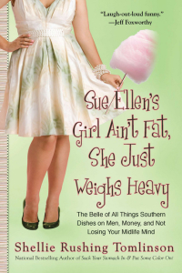 Cover image: Sue Ellen's Girl Ain't Fat, She Just Weighs Heavy 9780425240854
