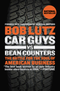 Cover image: Car Guys vs. Bean Counters 9781591844006