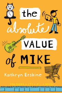 Cover image: The Absolute Value of Mike 9780399255052