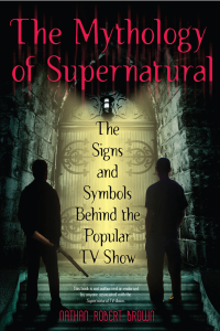 Cover image: The Mythology of Supernatural 9780425241370