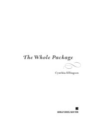 Cover image: The Whole Package 9780425241349