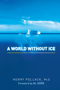 Cover image: A World Without Ice 9781583334072