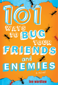 Cover image: 101 Ways to Bug Your Friends and Enemies 9780803732629