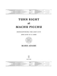 Cover image: Turn Right at Machu Picchu 9780525952244