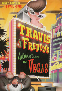 Cover image: Travis & Freddy's Adventures in Vegas 9780525476467