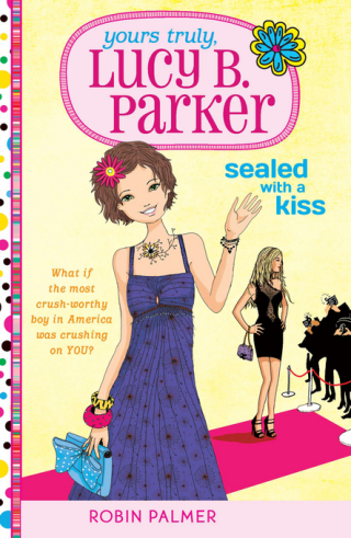 Cover image: Yours Truly, Lucy B. Parker: Sealed With a Kiss 9780142415016