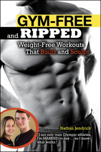 Cover image: Gym-Free and Ripped 9781615640997