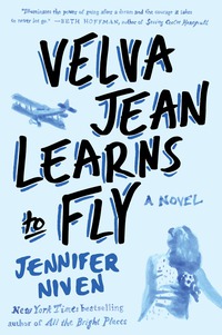 Cover image: Velva Jean Learns to Fly 9780452297401