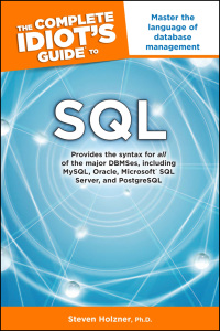 Cover image: The Complete Idiot's Guide to SQL 9781615641093