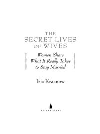 Cover image: The Secret Lives of Wives 9781592406807