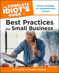 Cover image: The Complete Idiot's Guide to Best Practices for Small Business 9781592579938
