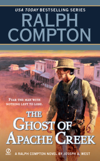Cover image: Ralph Compton the Ghost of Apache Creek 9780451235169