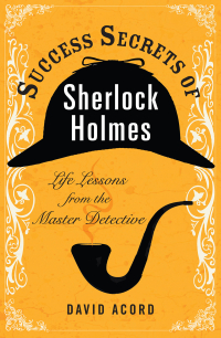 Cover image: Success Secrets of Sherlock Holmes 9780399536984