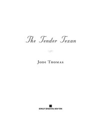 Cover image: The Tender Texan 9780425243435