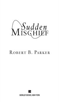 Cover image: Sudden Mischief 9780425168288