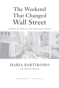 Cover image: The Weekend That Changed Wall Street 9781591844365