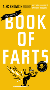 Cover image: The Complete Book of Farts 9781585428984