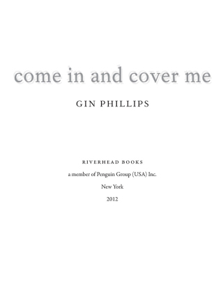 Cover image: Come In and Cover Me 9781594488443