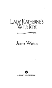 Cover image: Lady Katherne's Wild Ride 9780451219213