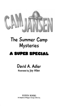 Cover image: Cam Jansen: Cam Jansen and the Summer Camp Mysteries 9780142407424