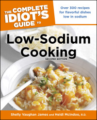 Cover image: The Complete Idiot's Guide to Low-Sodium Cooking 2nd edition 9781615641321