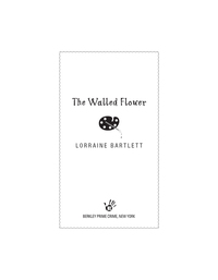 Cover image: The Walled Flower 9780425246160