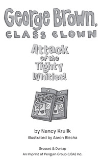 Cover image: Attack of the Tighty Whities! #7 9780448455754