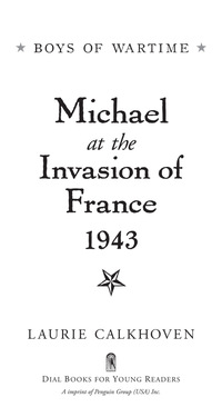 Cover image: Michael at the Invasion of France, 1943 9780803737242