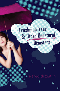 Cover image: Freshman Year & Other Unnatural Disasters 9780399254239