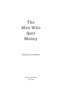 Cover image: The Man Who Quit Money 9781594485695