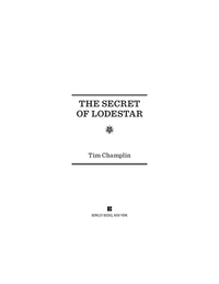 Cover image: The Secret of Lodestar 9780425246573