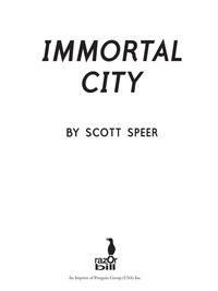 Cover image: Immortal City 9781595145062