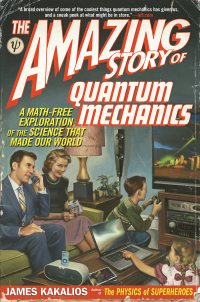 Cover image: The Amazing Story of Quantum Mechanics 9781592406722