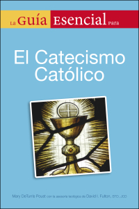 Cover image: La guia esencial del catecismo de la igelia catolica 9780451237071