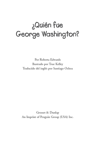 Cover image: ¿Quién fue George Washington? 9780448458540