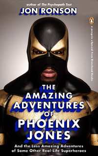 Cover image: The Amazing Adventures of Phoenix Jones