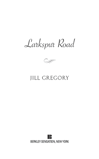 Cover image: Larkspur Road 9780425250891