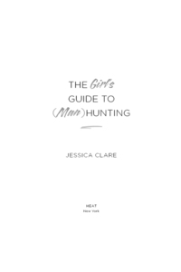 Cover image: The Girl's Guide to (Man)Hunting 9780425247358
