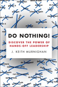 Cover image: Do Nothing! 9781591845300