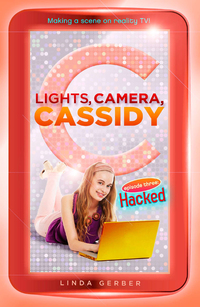 Cover image: Lights, Camera, Cassidy: Hacked 9780142418161