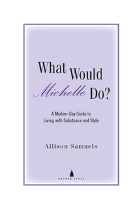 Cover image: What Would Michelle Do? 9781592407088