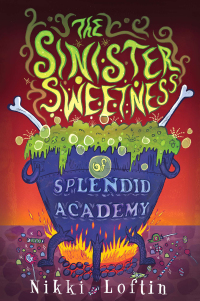 Cover image: The Sinister Sweetness of Splendid Academy 9781595145086