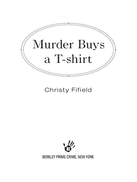 Cover image: Murder Buys a T-Shirt 9780425246665
