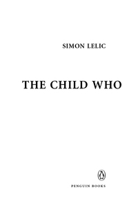 Cover image: The Child Who 9780143120919