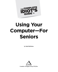 Cover image: The Complete Idiot's Guide to Using Your Computer - for Seniors 9781615641611