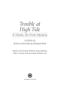 Cover image: Murder, She Wrote: Trouble at High Tide 9780451236326