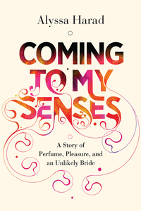 Cover image: Coming to My Senses 9780670023615